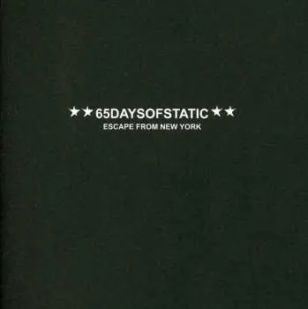 2CD 65daysofstatic: Escape From New York