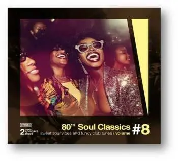 CD 80's Soul Classics 8 / Various: 80's Soul Classics 8 / Various