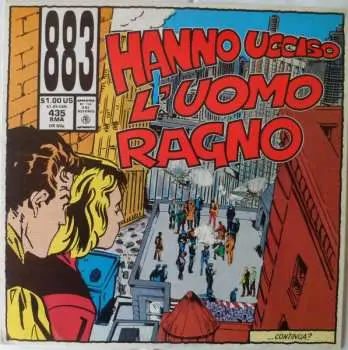 LP 883: Hanno Ucciso L'uomo Ragno