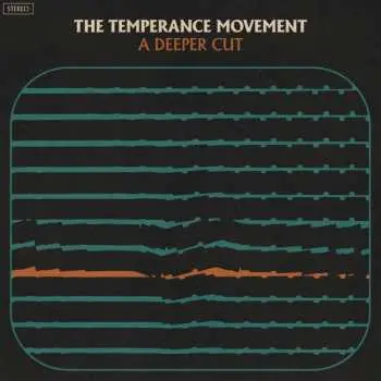 LP The Temperance Movement: A Deeper Cut