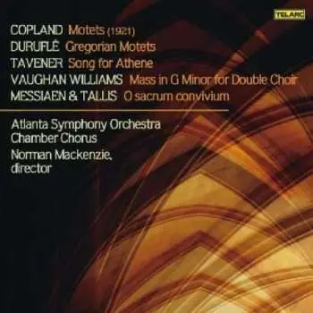 CD Aaron Copland: Motets (1921) / Gregorian Motets / Song For Athene / Mass In G Minor For Double Choir / O Sacrum Convivium