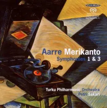 SACD Aarre Merikanto: Symphonies 1 & 3