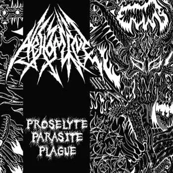 CD Abhomine: Proselyte Parasite Plague