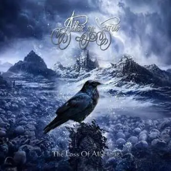 CD Ablaze My Sorrow: The Loss Of All Hope LTD
