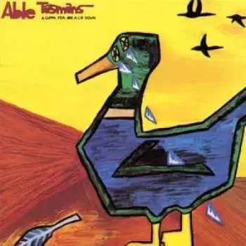 2LP Able Tasmans: A Cuppa Tea And A Lie Down