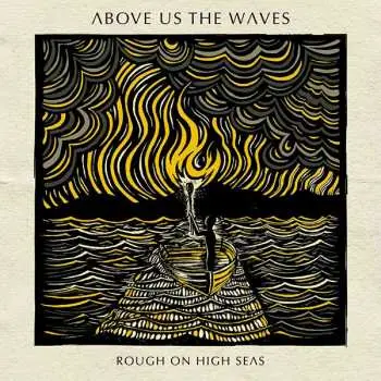 CD Above Us The Waves: Rough On High Seas DIGI