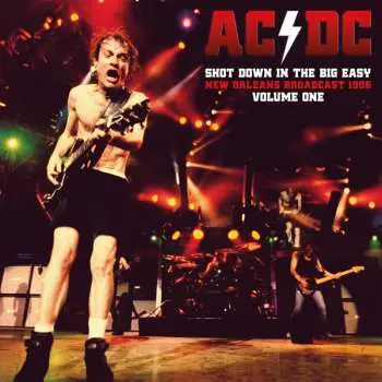 2LP AC/DC: Shot Down In The Big Easy Vol.1 CLR
