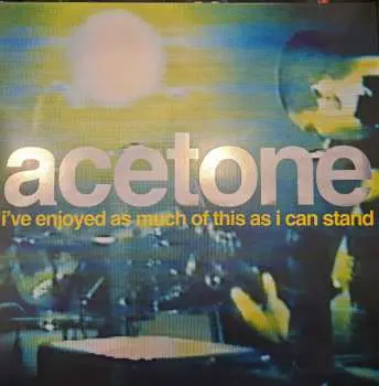 2LP Acetone: I've Enjoyed As Much Of This As I Can Stand: Live At The Knitting Factory, NYC: May 31, 1998 CLR | LTD