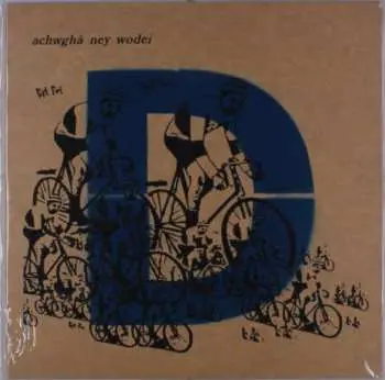 LP Achwghâ Ney Wodei: Achwghâ Ney Wodei LTD | NUM