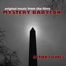CD Action Figures: Mystery Babylon (Original Music From The Film)