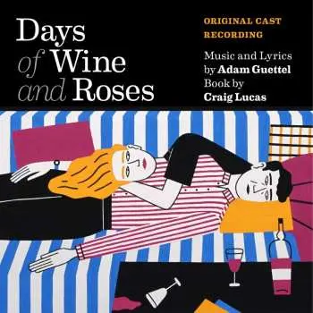 CD Adam Guettel: Days Of Wine And Roses (Original Cast Recording)