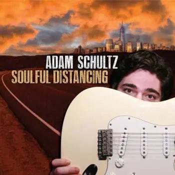 CD Adam Schultz: Soulful Distancing