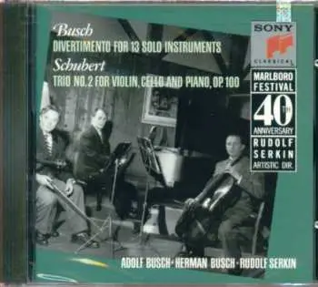 CD Adolf Busch: Divertimento For 13 Solo Instruments / Trio No. 2 For Violin, Cello And Piano, Op. 100