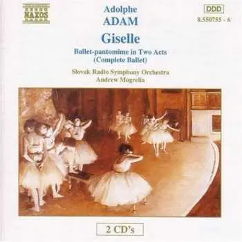 2CD Adolphe C. Adam: Giselle Ballet-pantomime In Two Acts (Complete Ballet)