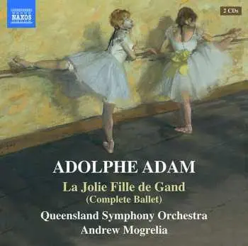 2CD Adolphe C. Adam: La Jolie Fille De Grand