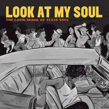CD Adrian Quesada: Look At My Soul The Latin Shade Of Texas Soul