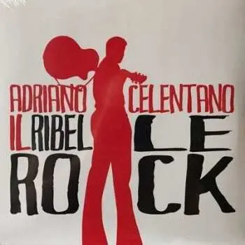 2LP Adriano Celentano: Il Ribelle Rock!