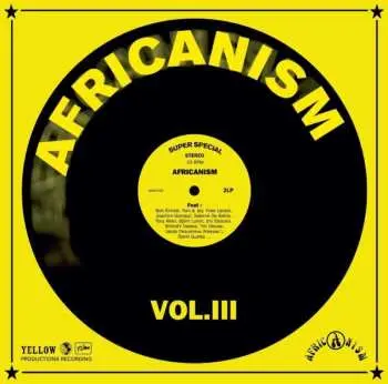 2LP Africanism: Africanism vol.III
