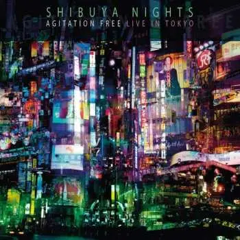 2LP Agitation Free: Shibuya Nights (Live In Tokyo)