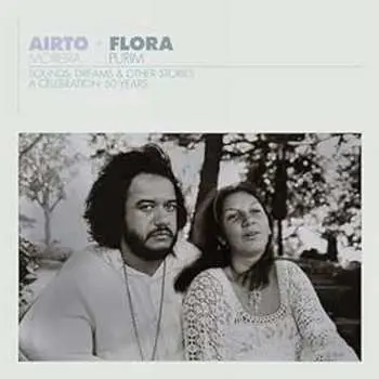 3CD Airto Moreira: Airto & Flora: A Celebr
