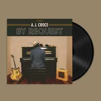 LP A.J. Croce: By Request