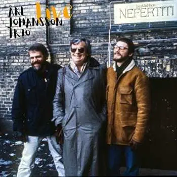 CD Åke Johansson Trio: Live At Nefertiti