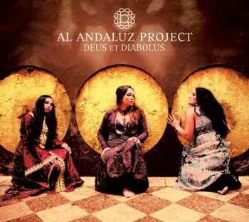CD Al Andaluz Project: Deus Et Diabolus