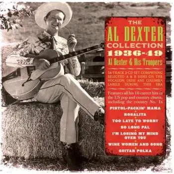 2CD Al Dexter And His Troopers: The Al Dexter Collection 1936-49
