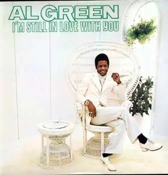LP Al Green: I'm Still In Love With You