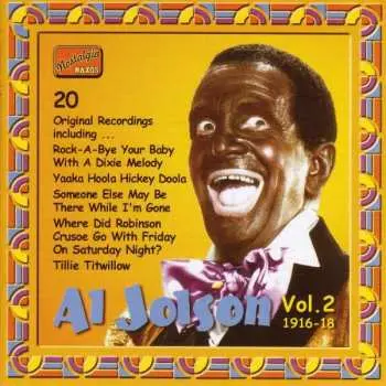 CD Al Jolson: Al Jolson Vol. 2 1916-18