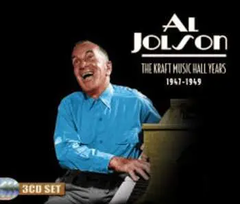 3CD Al Jolson: The Kraft Music Hall Years 1947-1949
