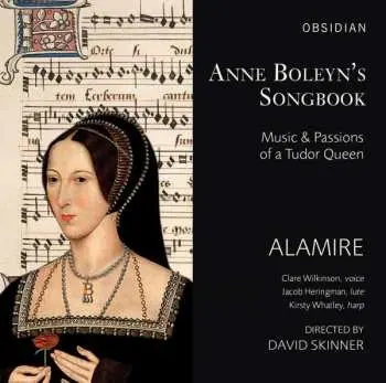 2CD Alamire: Anne Boleyn's Songbook