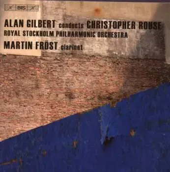 CD Alan Gilbert: Iscariot / Clarinet Concerto / Symphony No. 1