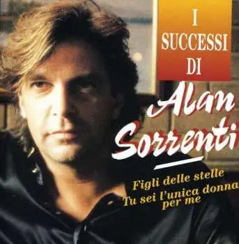 CD Alan Sorrenti: I Successi Di Alan Sorrenti
