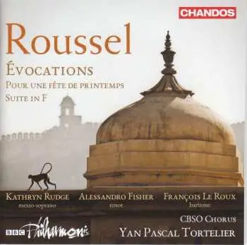 CD Albert Roussel: Évocations; Pour Une Fête de Printemps; Suite In F