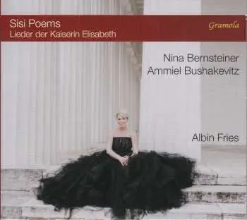 CD Albin Fries: Sisi Poems - Lieder Der Kaiserin Elisabeth