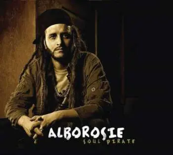 CD Alborosie: Soul Pirate DLX