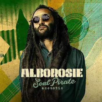 2CD Alborosie: Soul Pirate - Acoustic