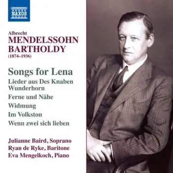 CD Albrecht Mendelssohn Bartholdy: Songs For Lena