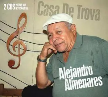 2CD Alejandro Enis Almenares: Casa De Trova - Cuba 50's