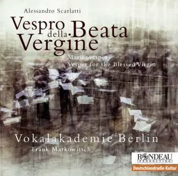 CD Alessandro Scarlatti: Vespro Della Beata Vergine - Marienvesper