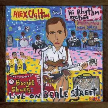 CD Alex Chilton: Boogie Shoes: Live On Beale Street