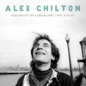 LP Alex Chilton: Electricity By Candlelight NYC 2/13/97