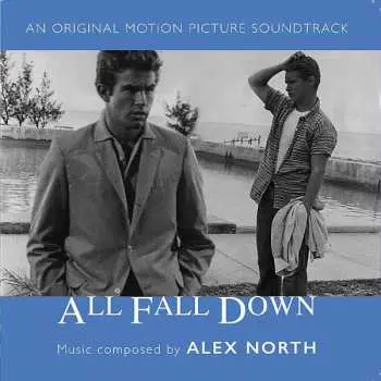 CD Alex North: All Fall Down (An Original Motion Picture Soundtrack)