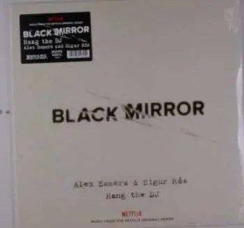 LP Alex Somers: Black Mirror: Hang The DJ (Music From The Netflix Original Series) CLR