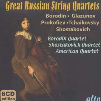 6CD Alexander Borodin: Great Russian String Quartets