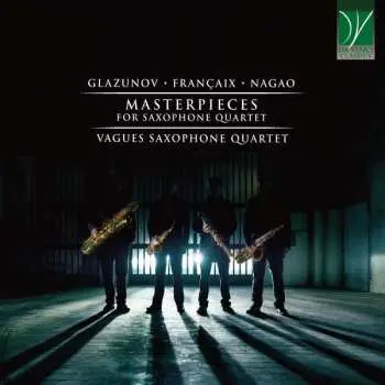 CD Alexander Glazunov: Masterpieces For Saxophone Quartet