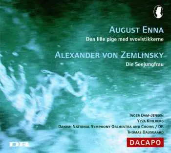 CD Alexander Von Zemlinsky: Die Seejungfrau