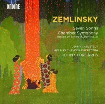 CD Alexander Von Zemlinsky: Seven Songs chamber symphony