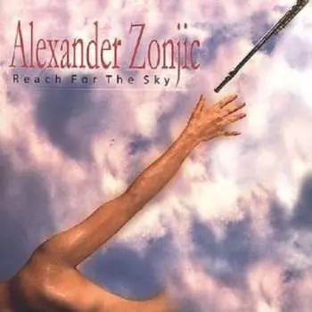 CD Alexander Zonjic: Reach For The Sky